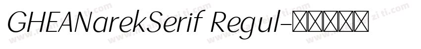 GHEANarekSerif Regul字体转换